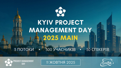 Kyiv Project Management Day 2025 Main Kyiv Project Management Day 2025 Main